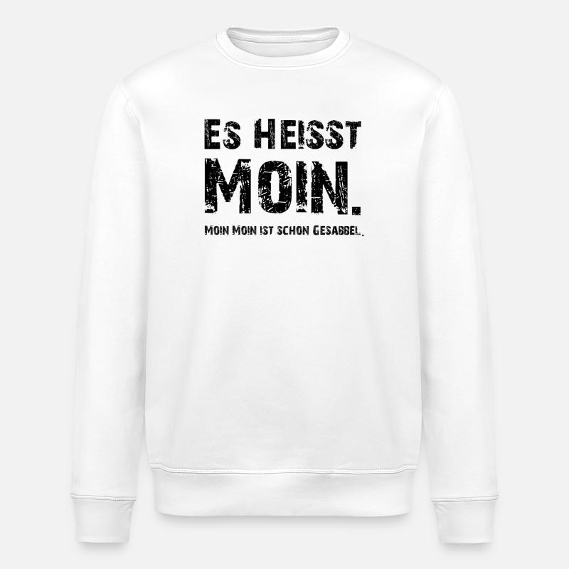 Es heißt Moin - Stanley/Stella Unisex Bio-Sweatshirt ROLLER - Weiß