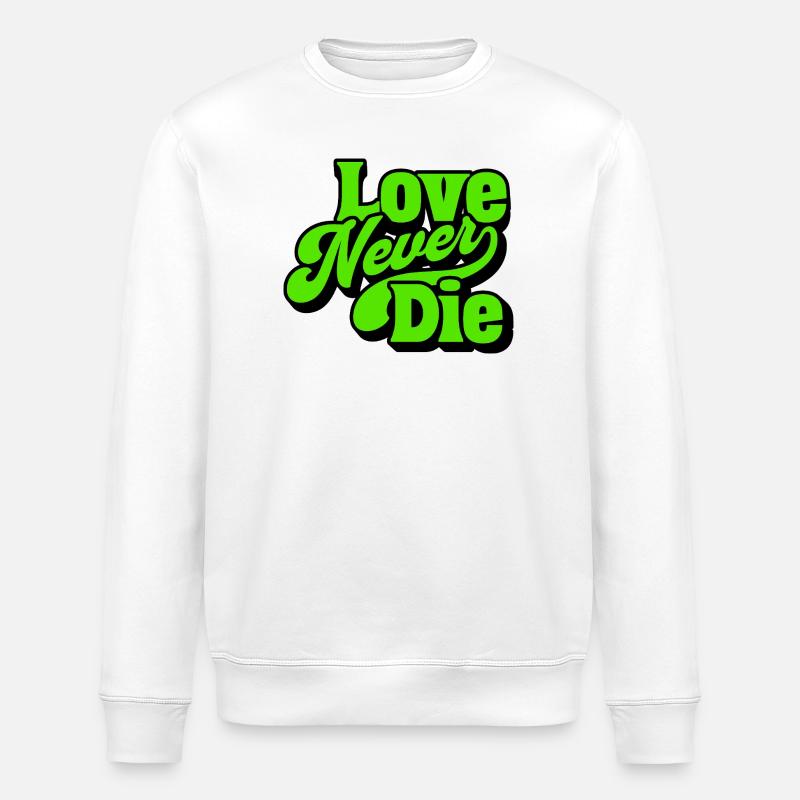 Lettrage néon Love Never Die - Sweat bio ROLLER Stanley/Stella Unisexe - blanc
