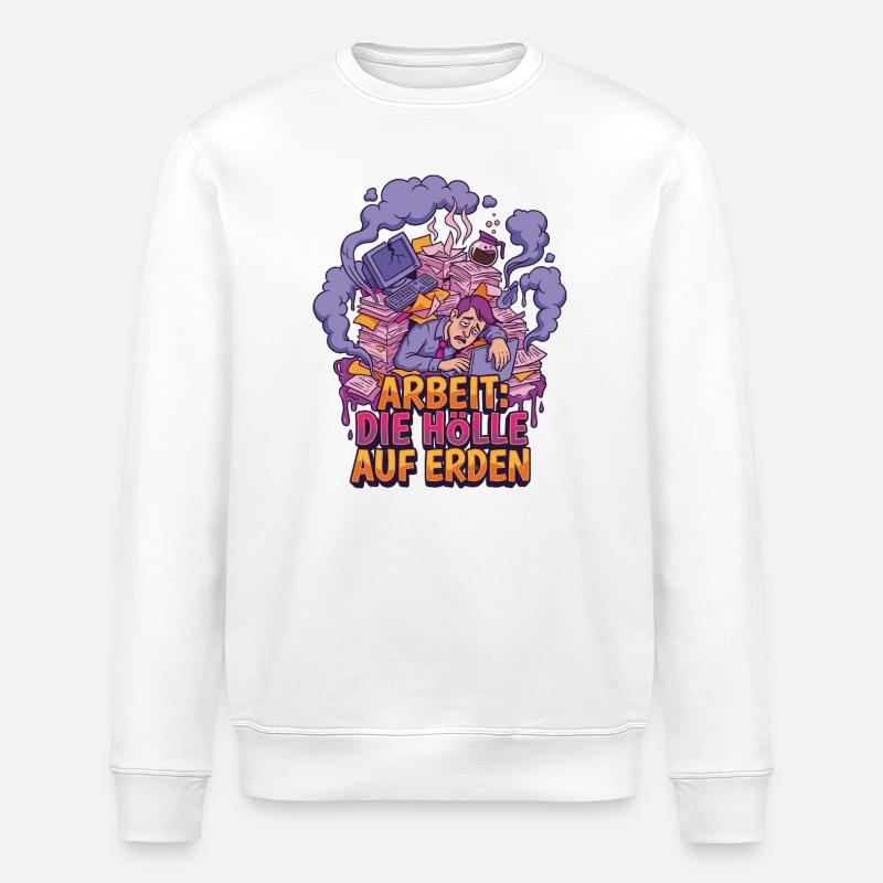 Work stress: hell on earth - Stanley/Stella ROLLER Unisex Organic Sweatshirt - white