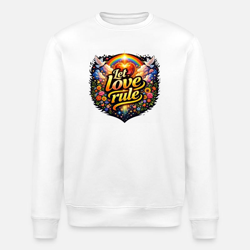 Let love rule - Stanley/Stella ROLLER Unisex Organic Sweatshirt - white