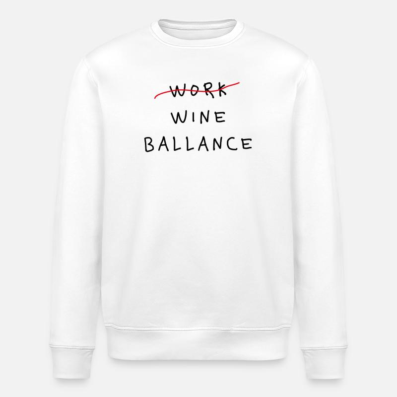 Work Wine Ballance Lustiges Statement - Stanley/Stella Unisex Bio-Sweatshirt ROLLER - Weiß