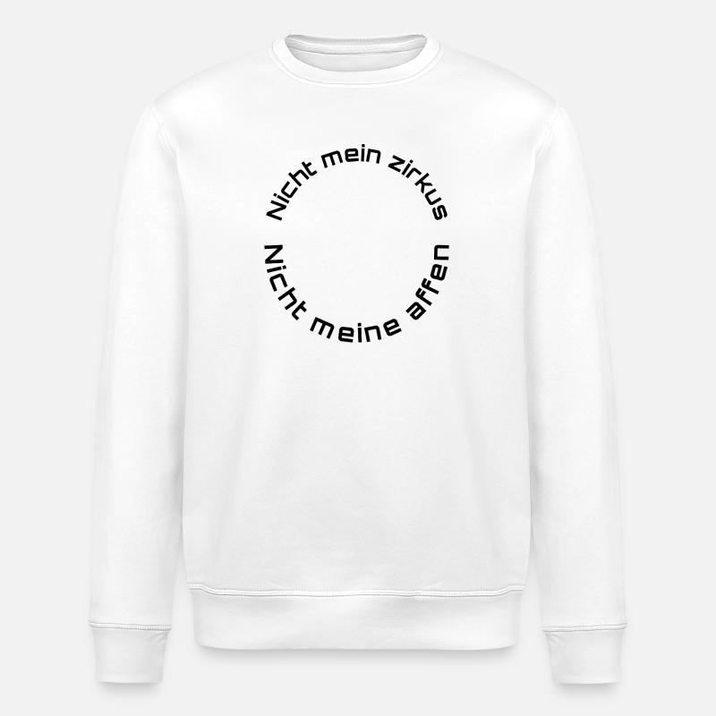 Pas mon cirque – Pas mes singes - Sweat bio ROLLER Stanley/Stella Unisexe - blanc