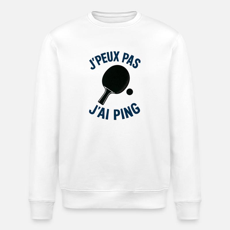 J'peux pas J'ai Ping - Sweat bio ROLLER Stanley/Stella Unisexe - blanc