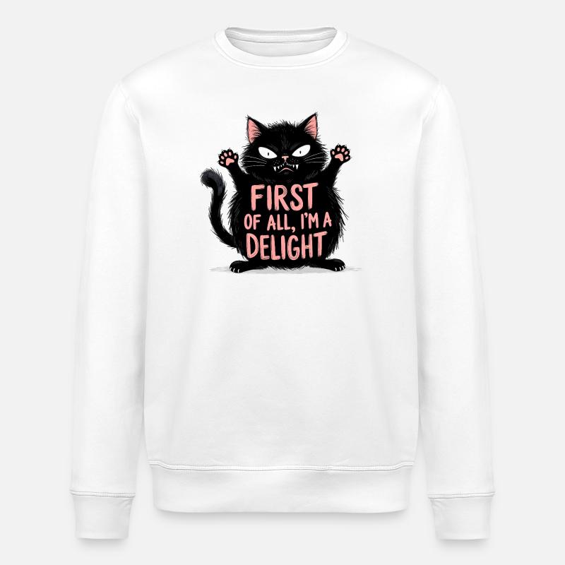 First of All I'm a Delight  - Stanley/Stella ROLLER Unisex Organic Sweatshirt - white