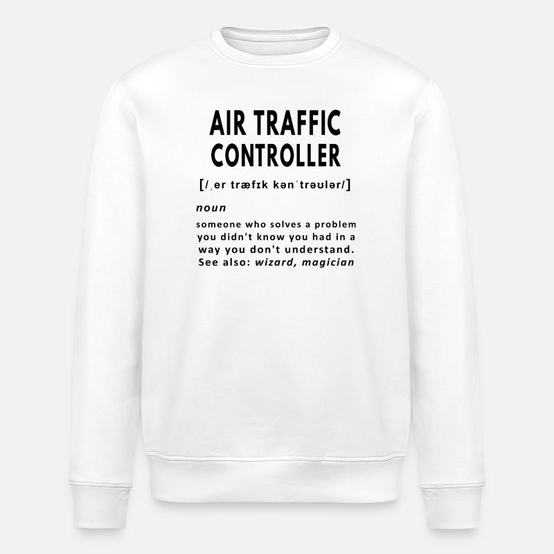 Air traffic controller funny noun definition - Stanley/Stella ROLLER Unisex Organic Sweatshirt - white