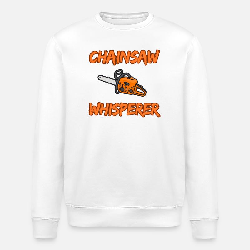 Chainsaw Whisperer - Funny Logger Design - Stanley/Stella ROLLER Unisex Organic Sweatshirt - white