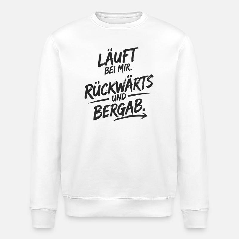 Runs for me – backwards & downhill - Stanley/Stella ROLLER Unisex Organic Sweatshirt - white