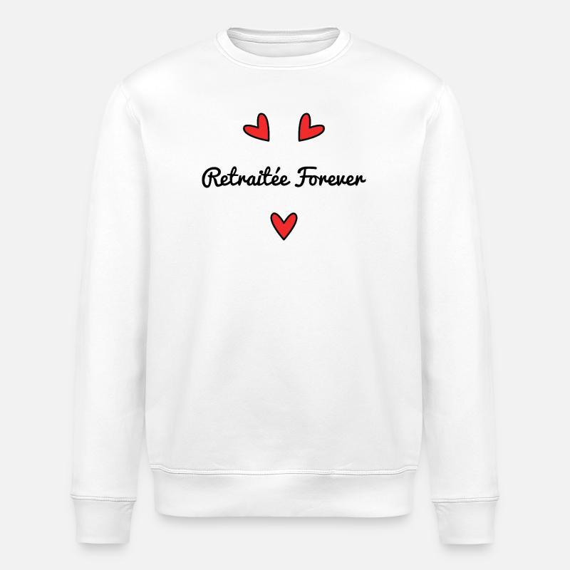 RETRAITEE. RETRAITE. BONNE RETRAITE. ANNIVERSAIRE. - Sweat bio ROLLER Stanley/Stella Unisexe - blanc