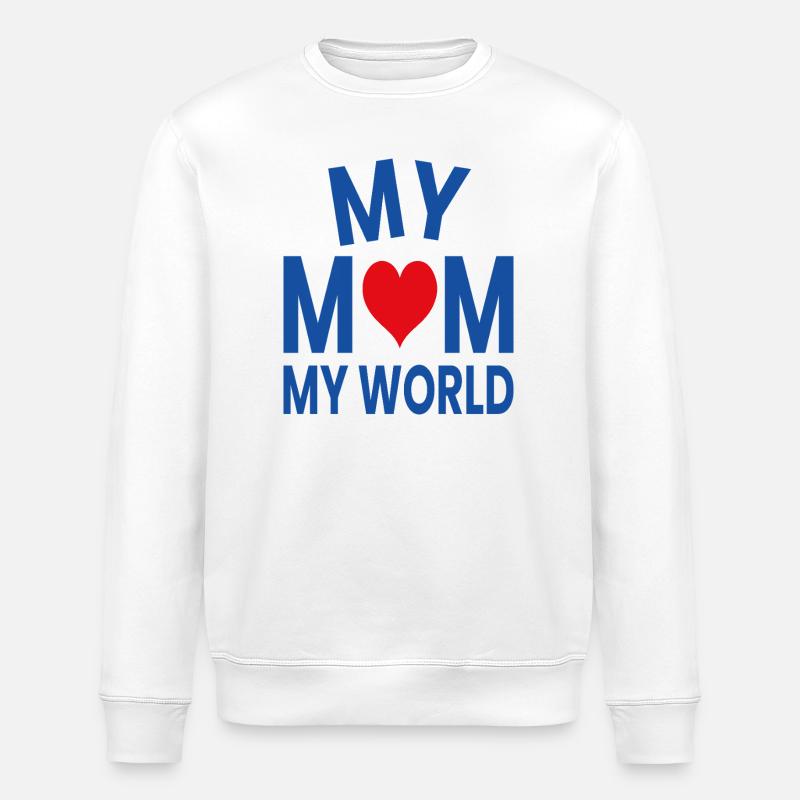 Meine Mutter, meine Welt - Stanley/Stella Unisex Bio-Sweatshirt ROLLER - Weiß