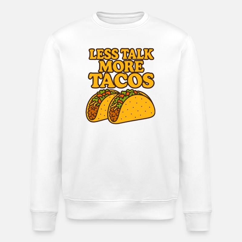 Weniger reden, mehr Tacos - Stanley/Stella Unisex Bio-Sweatshirt ROLLER - Weiß