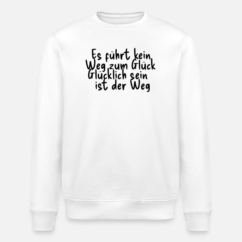 Glück ist der Weg - Stanley/Stella Unisex Bio-Sweatshirt ROLLER - Weiß