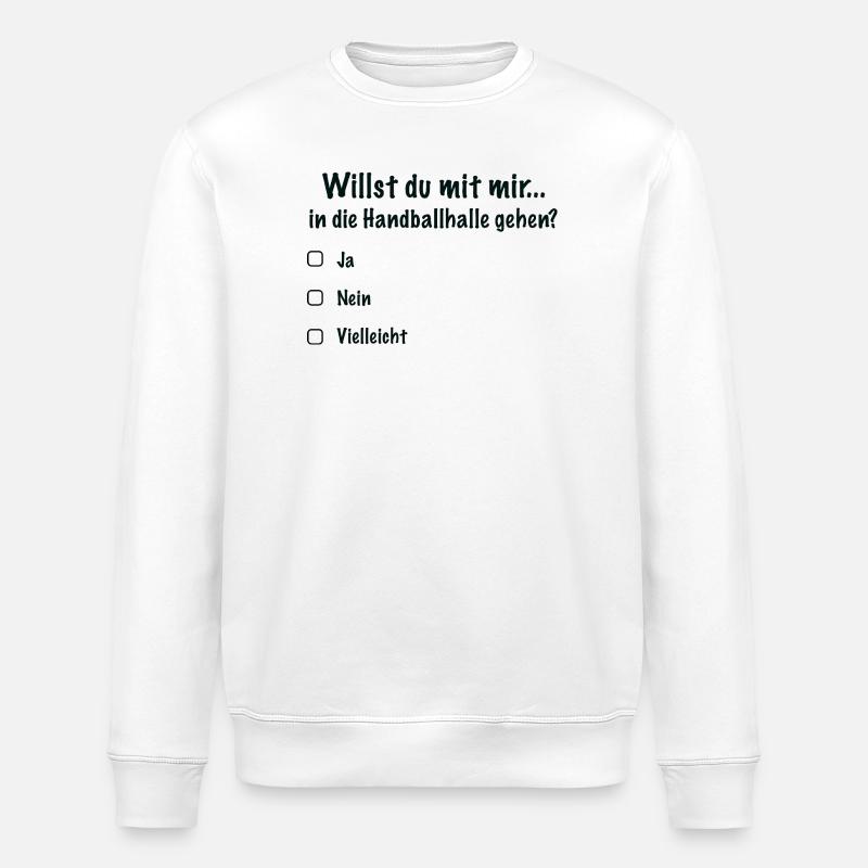 Handballdate Spruch Einladung (Schwarz) - Stanley/Stella Unisex Bio-Sweatshirt ROLLER - Weiß
