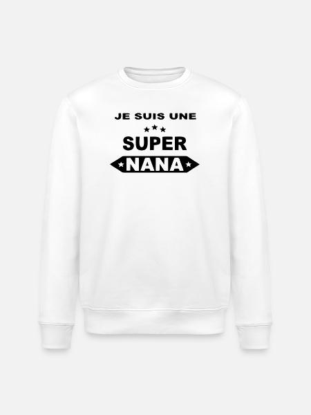 Je suis une super nana - Sweat bio ROLLER Stanley/Stella Unisexe - blanc