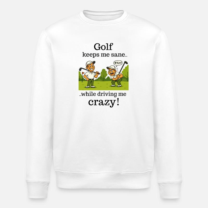 Golf - keeps me sane - Stanley/Stella ROLLER Unisex Organic Sweatshirt - white