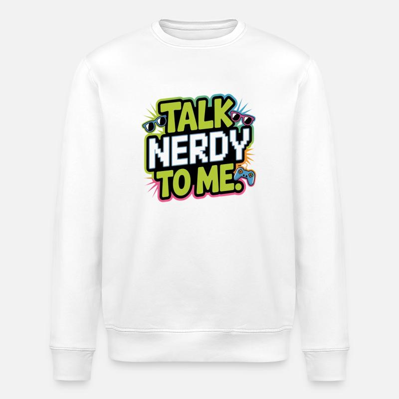 Parle-moi de nerd - Sweat bio ROLLER Stanley/Stella Unisexe - blanc