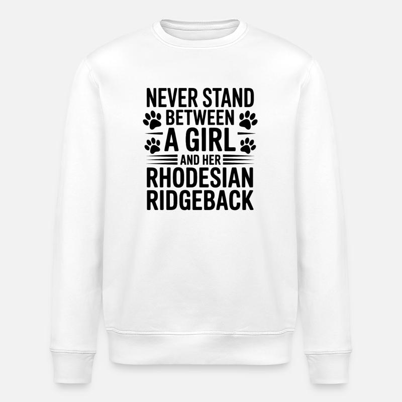 Rhodesian Ridgeback Sprüche Lustiges Hund Geschenk - Stanley/Stella Unisex Bio-Sweatshirt ROLLER - Weiß