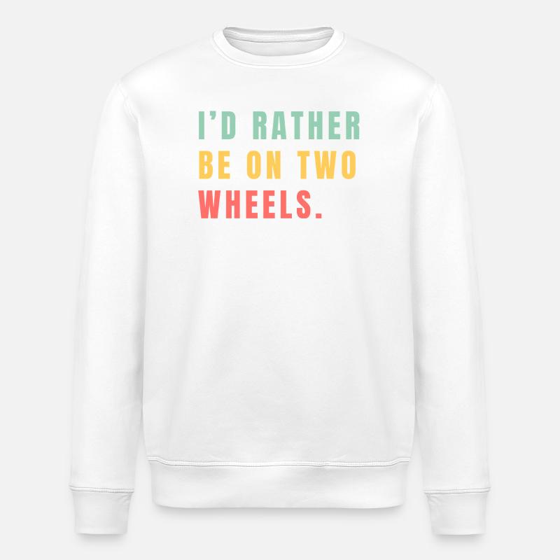 Better on two wheels - Stanley/Stella ROLLER Unisex Organic Sweatshirt - white