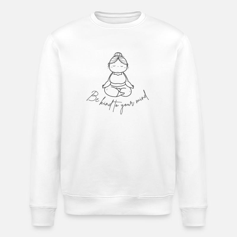 Be kind to you mind - Sweat bio ROLLER Stanley/Stella Unisexe - blanc
