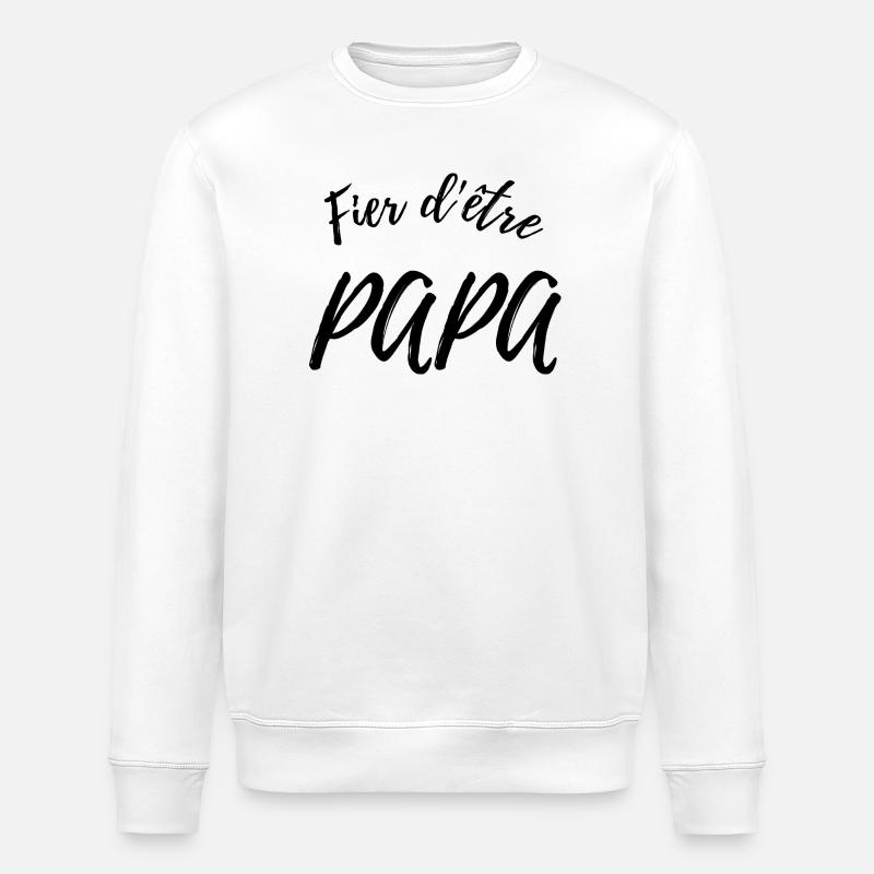 Fier d'être papa - élégant - Sweat bio ROLLER Stanley/Stella Unisexe - blanc