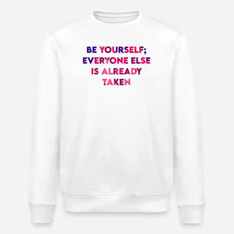 Be Yourself - Stanley/Stella Unisex Bio-Sweatshirt ROLLER - Weiß