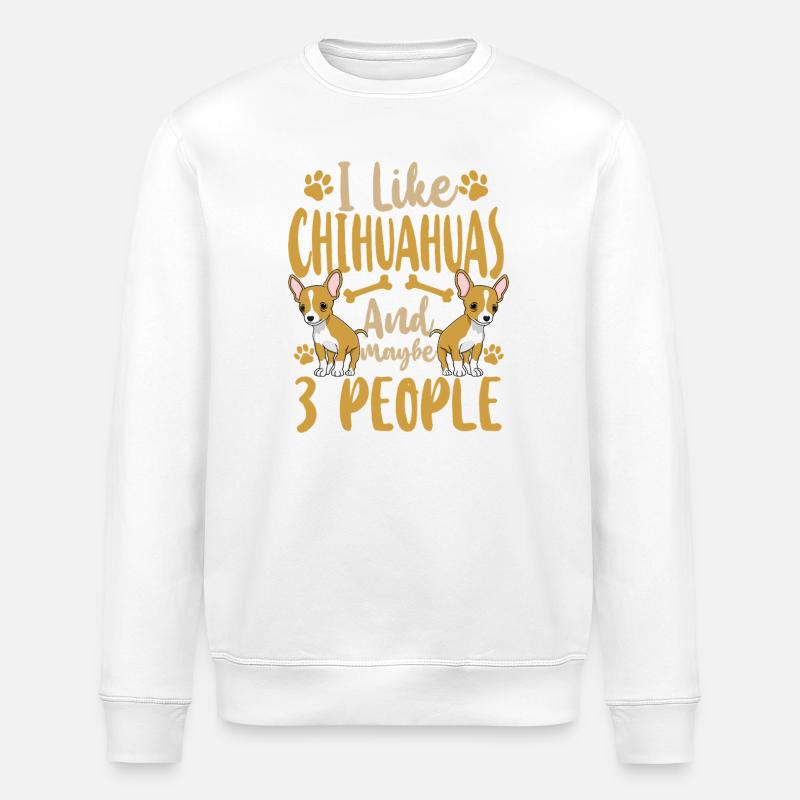 Chihuahua Chihuahueño J’aime bien - Sweat bio ROLLER Stanley/Stella Unisexe - blanc