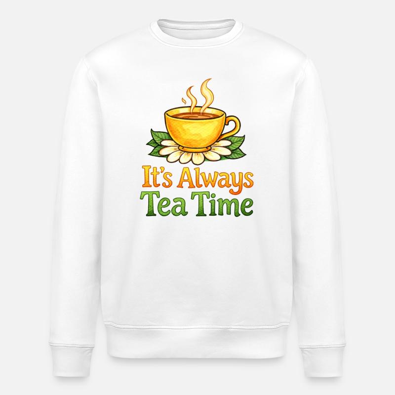Always Tea Time Teacup Design - Stanley/Stella ROLLER Unisex Organic Sweatshirt - white