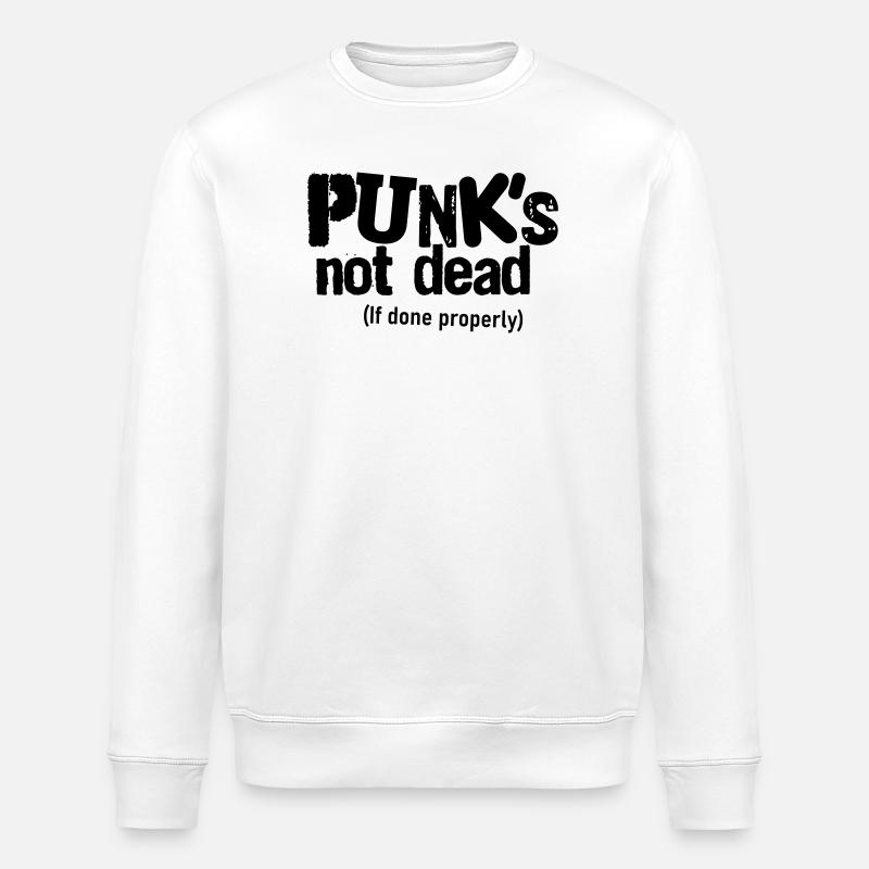 Punk if done properly - Stanley/Stella ROLLER Unisex Organic Sweatshirt - white