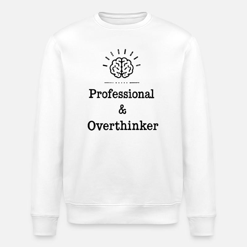 Professional Overthinker Brain Graphic - Stanley/Stella ROLLER Unisex Organic Sweatshirt - white