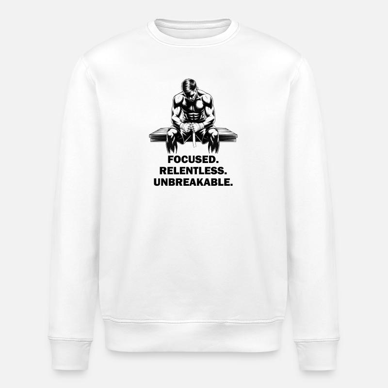 Focused Relentless Unbreakable MMA Fighter - Stanley/Stella ROLLER Unisex Organic Sweatshirt - white