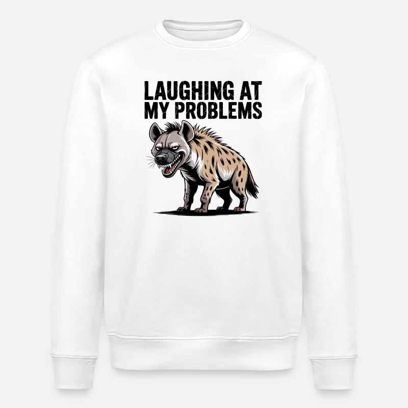 Laughing At My Problems Hyena - Stanley/Stella ROLLER Unisex Organic Sweatshirt - white