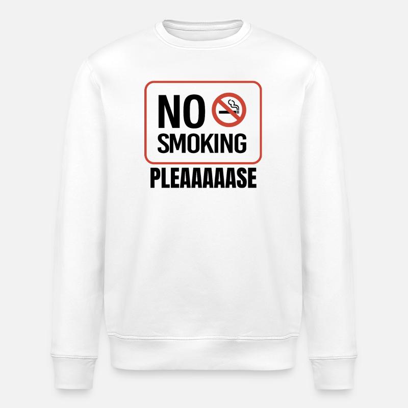 No Smoking Please, Humorous Message - Stanley/Stella ROLLER Unisex Organic Sweatshirt - white
