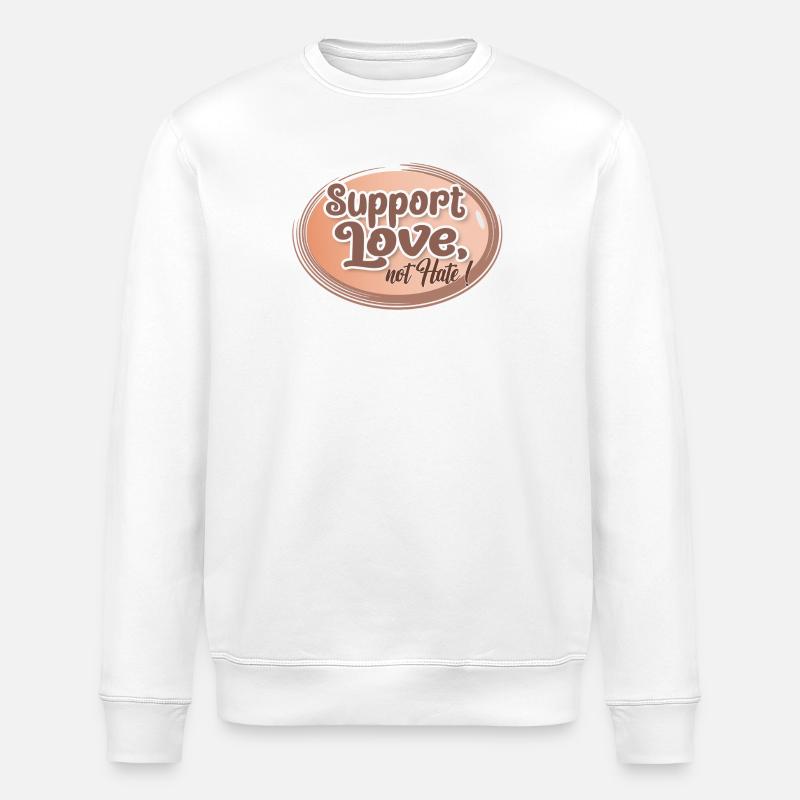 Support Love, Not Hate - Stanley/Stella Unisex Bio-Sweatshirt ROLLER - Weiß