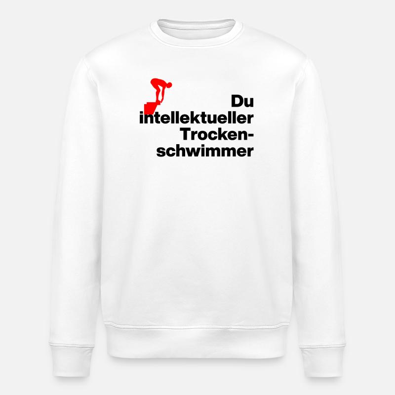 ESPÈCE DE NAGEUR SEC INTELLIGENT. SARCASME - Sweat bio ROLLER Stanley/Stella Unisexe - blanc