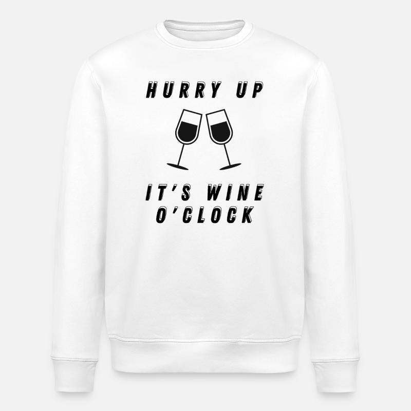 Dépêche-toi, c’est l’heure du vin - Sweat bio ROLLER Stanley/Stella Unisexe - blanc