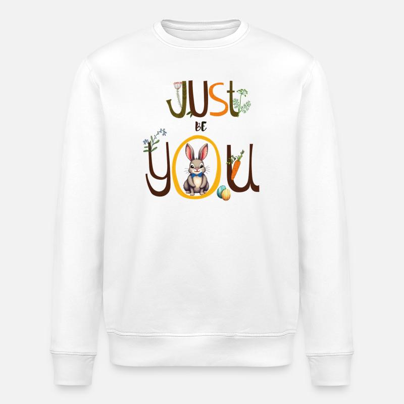 Sois juste toi-même - Sweat bio ROLLER Stanley/Stella Unisexe - blanc