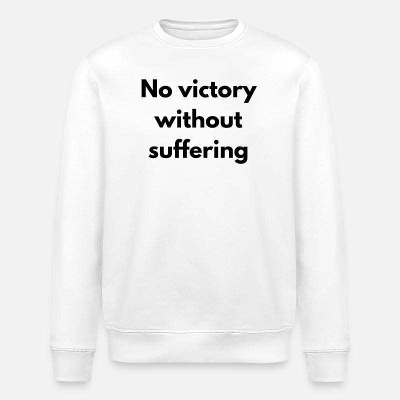 Kein Sieg ohne Leiden - Stanley/Stella Unisex Bio-Sweatshirt ROLLER - Weiß