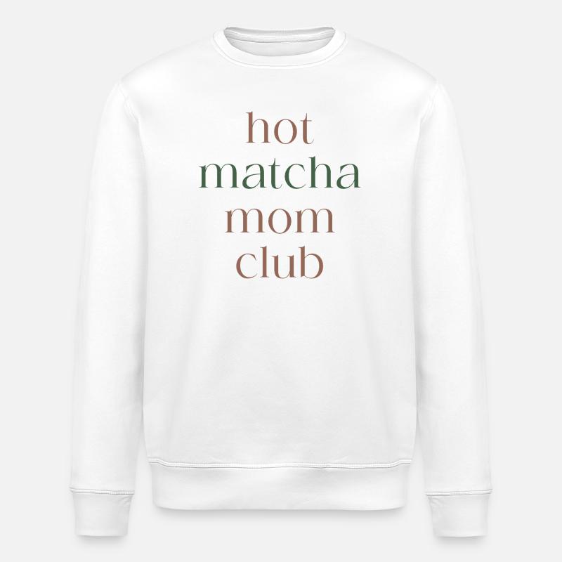 Hot Matcha Mom Club - Sweat bio ROLLER Stanley/Stella Unisexe - blanc