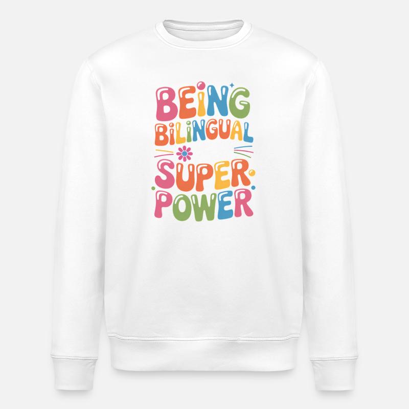 Fremdsprache Sprüche Lustige Fremdsprache Geschenk - Stanley/Stella Unisex Bio-Sweatshirt ROLLER - Weiß