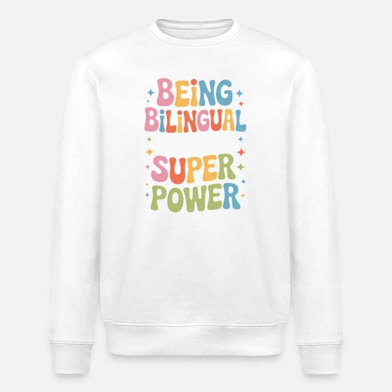 Fremdsprache Sprüche Lustige Fremdsprache Geschenk - Stanley/Stella Unisex Bio-Sweatshirt ROLLER - Weiß