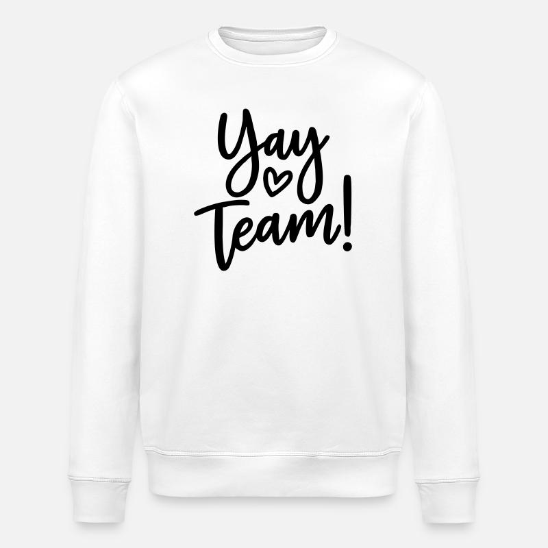 Yay Team - Stanley/Stella ROLLER Unisex Organic Sweatshirt - white
