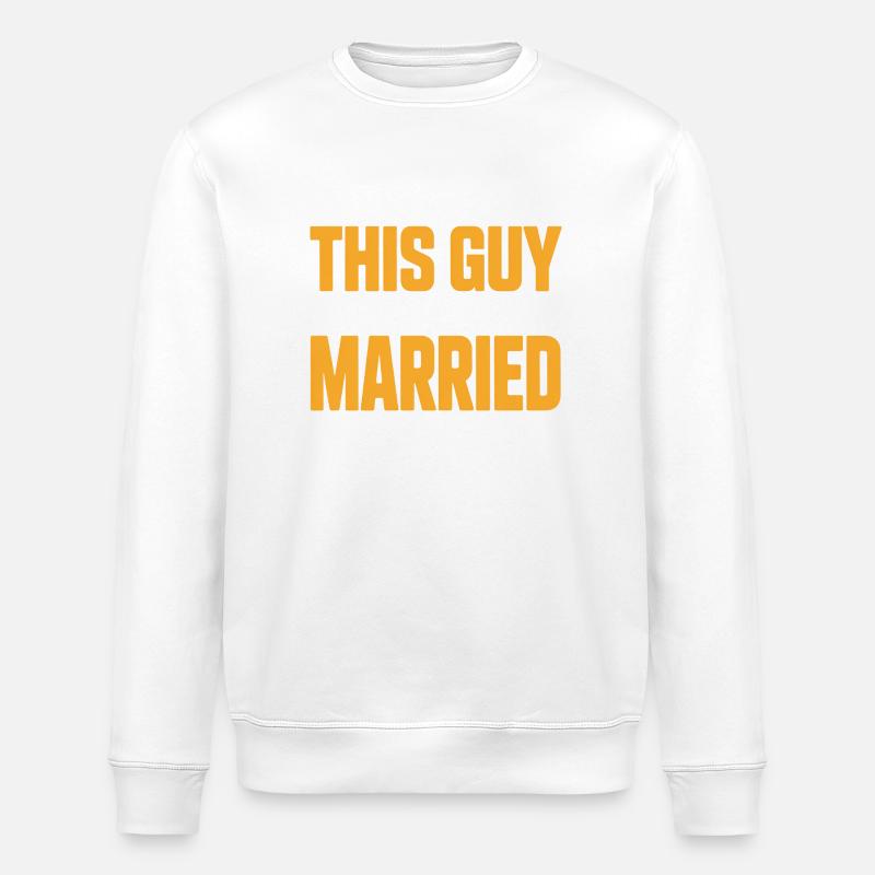 Dieser Typ heiratet - Stanley/Stella Unisex Bio-Sweatshirt ROLLER - Weiß