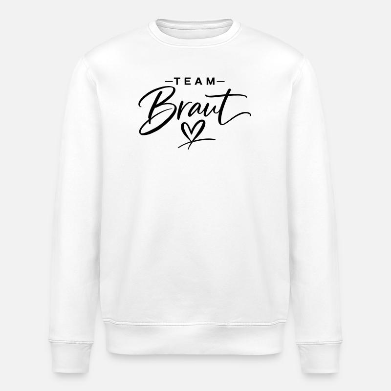 Team Braut - Stanley/Stella Unisex Bio-Sweatshirt ROLLER - Weiß