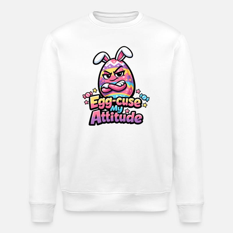 Egg-Cuse My Attitude Easter - Sweat bio ROLLER Stanley/Stella Unisexe - blanc