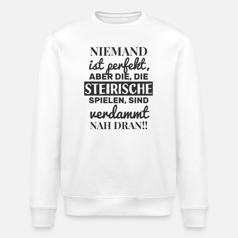 Niemand ist perfekt - Steirische Harmonika - Stanley/Stella Unisex Bio-Sweatshirt ROLLER - Weiß