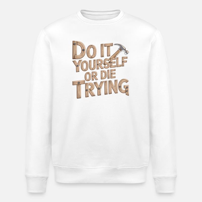DIY Heimwerker T-Shirt - Stanley/Stella ROLLER Unisex Organic Sweatshirt - white