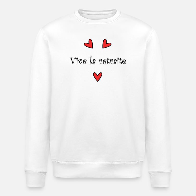 RETRAITE. VIVE LA RETRAITE. RETRAITEE. - Sweat bio ROLLER Stanley/Stella Unisexe - blanc