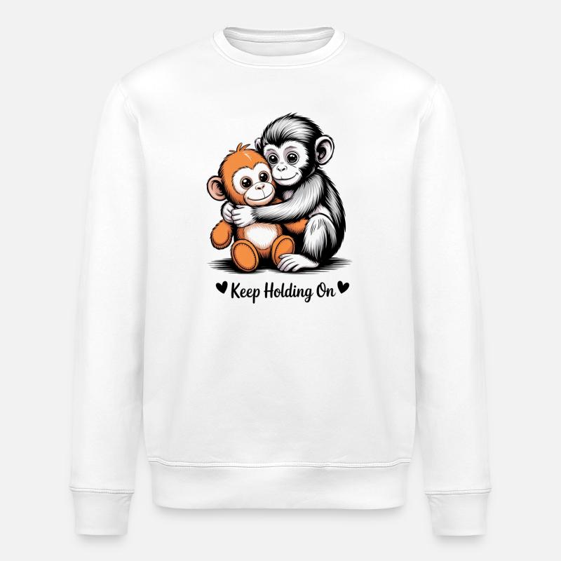 Keep Holding On Monkey Hug - Stanley/Stella ROLLER Unisex Organic Sweatshirt - white