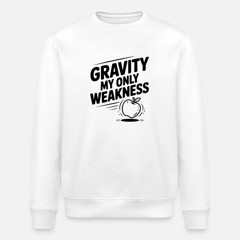 Gravity My Only Weakness - Stanley/Stella ROLLER Unisex Organic Sweatshirt - white