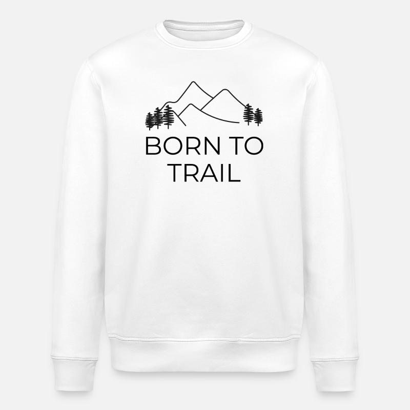 Born to Trail - Trailrunning Design  - Stanley/Stella Unisex Bio-Sweatshirt ROLLER - Weiß