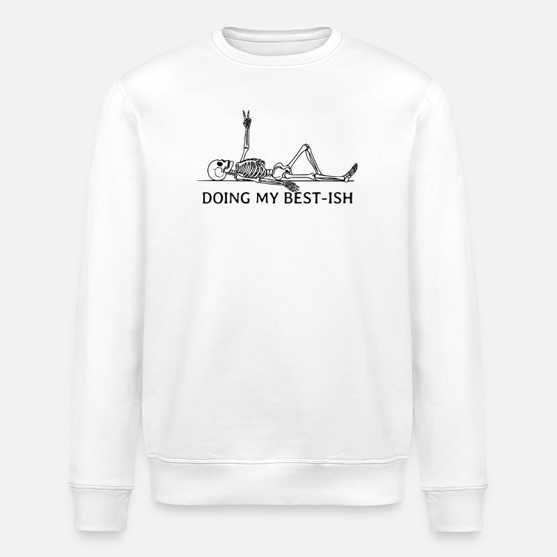 Doing My Best-Ish Skeleton - Stanley/Stella Unisex Bio-Sweatshirt ROLLER - Weiß